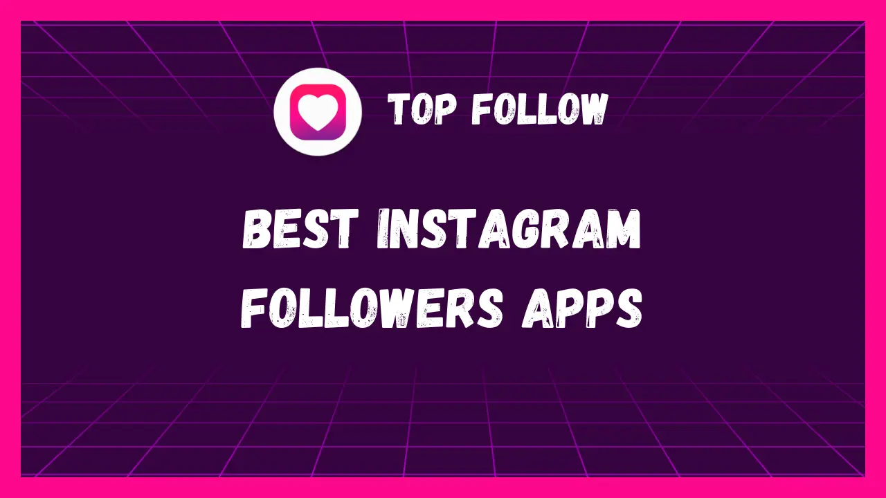 best instgram followers apps